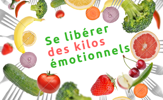 libérer kilos émotionnels